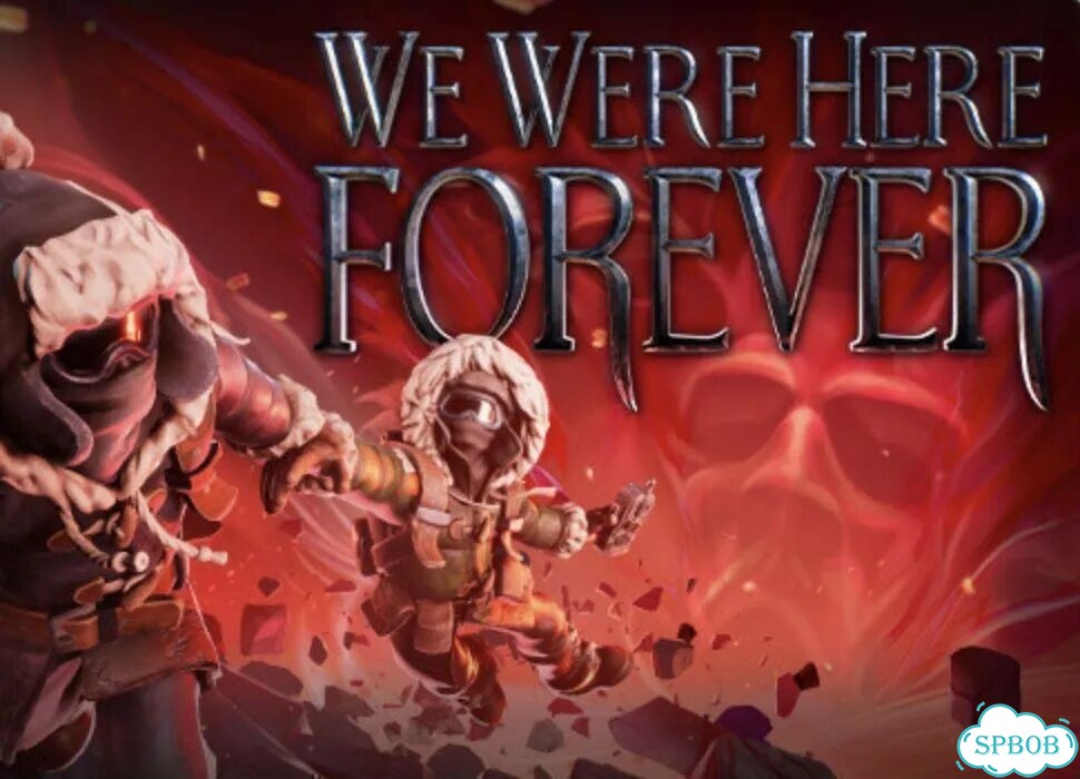 We Were Here Forever PS4/PS5 На Русском фото 1
